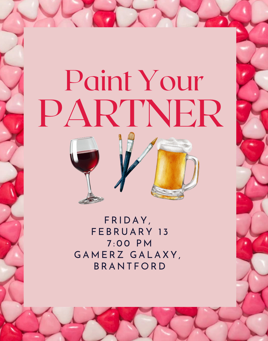 Paint Your Partner (Couple’s ticket), Fri Feb 13, 7PM at Gamerz Galaxy, Brantford